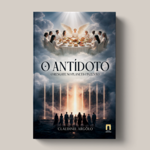 [PRÉ-VENDA] O antídoto - Claudinei Argôlo